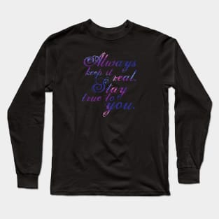 Keep It Real - Violet Long Sleeve T-Shirt